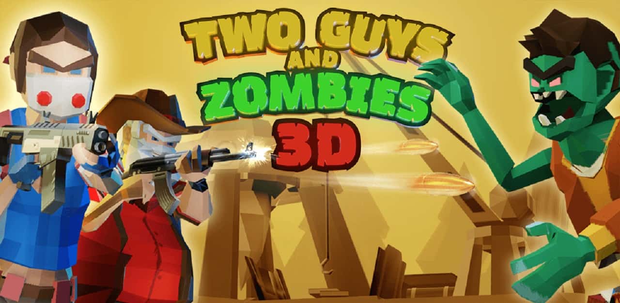 Two Guys & Zombies 3D 0.804 APK MOD [Menu LMH, Huge Amount Of  money gems diamonds]