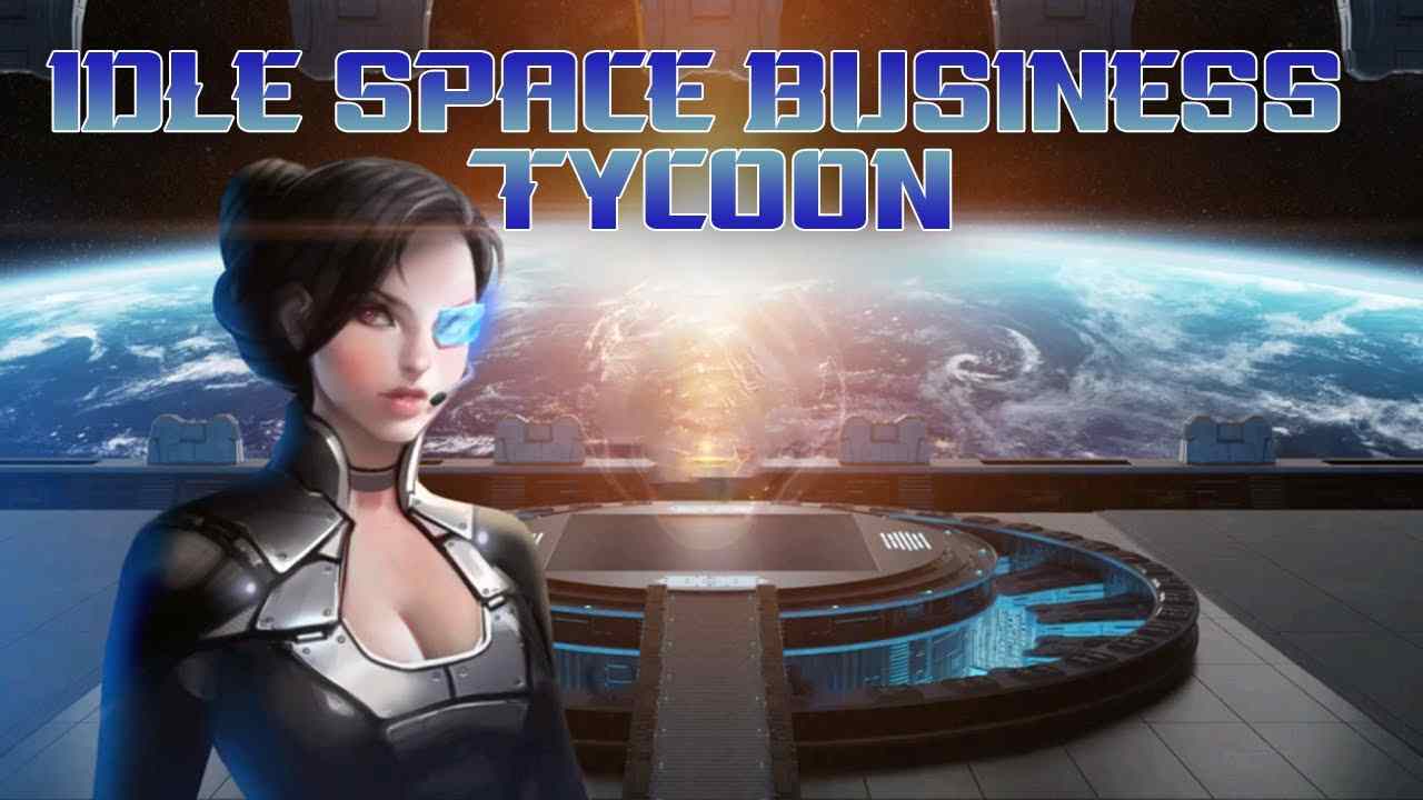 Idle Space Business Tycoon 2.1.46 APK MOD [Lượng Tiền Rất Lớn]