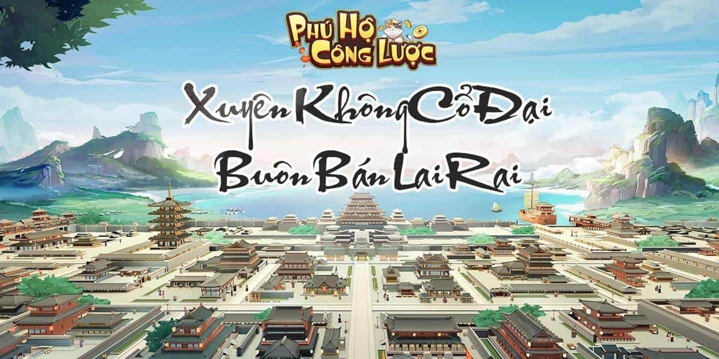 Phú Hộ Công LượcHack 1.2.312 APK MOD