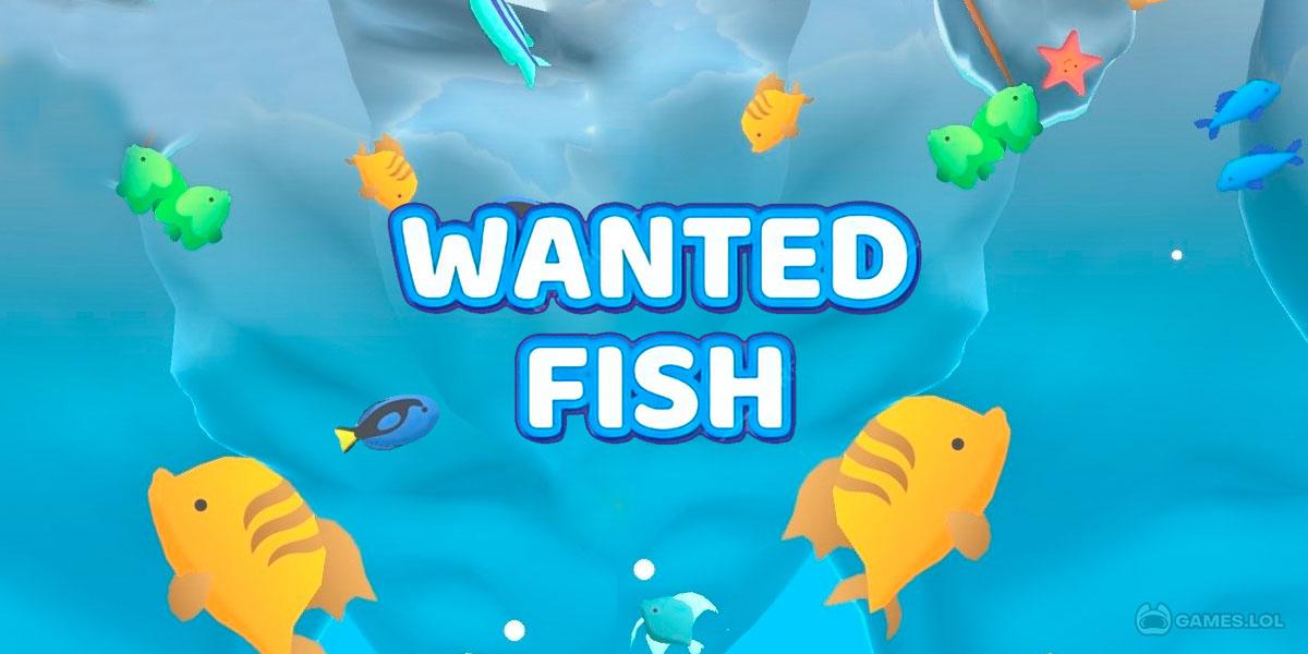 Wanted Fish 1.0.5 APK MOD [Lượng Tiền Rất Lớn, Không Quảng Cáo]