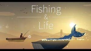 Fishing and Life mod